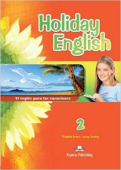 HOLIDAY ENGLISH 2 | 9781849747974 | DOOLEY/EVANS | Llibreria La Font de Mimir - Llibreria online Barcelona - Comprar llibres català i castellà