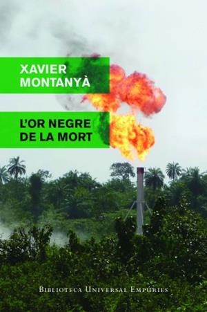 L'OR NEGRE DE LA MORT | 9788497877268 | XAVIER MONTANYÀ | Llibreria La Font de Mimir - Llibreria online Barcelona - Comprar llibres català i castellà