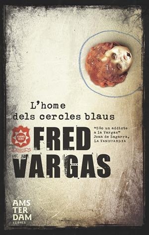 L'HOME DELS CERCLES BLAUS | 9788492941049 | VARGAS, FRED | Llibreria La Font de Mimir - Llibreria online Barcelona - Comprar llibres català i castellà