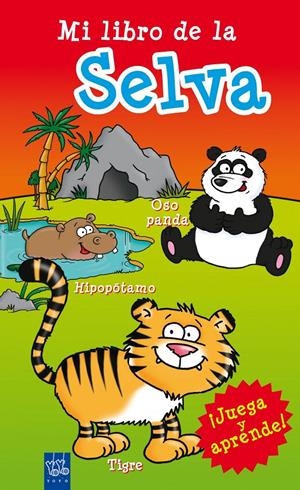 MI GRAN LIBRO DE LA SELVA | 9788408098478 | YOYO | Llibreria La Font de Mimir - Llibreria online Barcelona - Comprar llibres català i castellà
