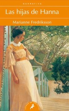 HIJAS DE HANNA, LAS (B) | 9788498383652 | FREDRIKSSON, MARIANNE | Llibreria La Font de Mimir - Llibreria online Barcelona - Comprar llibres català i castellà
