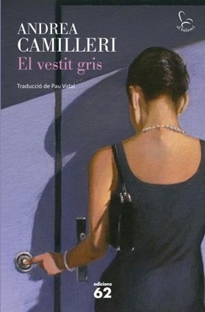 EL VESTIT GRIS | 9788429768329 | ANDREA CAMILLERI | Llibreria La Font de Mimir - Llibreria online Barcelona - Comprar llibres català i castellà