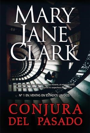 CONJURA DEL PASADO | 9788498006834 | CLARK M J | Llibreria La Font de Mimir - Llibreria online Barcelona - Comprar llibres català i castellà