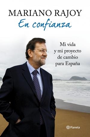EN CONFIANZA | 9788408106913 | MARIANO RAJOY | Llibreria La Font de Mimir - Llibreria online Barcelona - Comprar llibres català i castellà