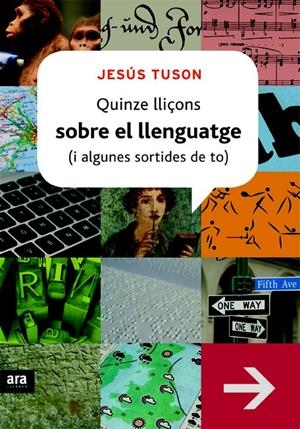 QUINZE LLIÇONS SOBRE EL LLENGUATGE | 9788415224129 | TUSON, JESÚS | Llibreria La Font de Mimir - Llibreria online Barcelona - Comprar llibres català i castellà