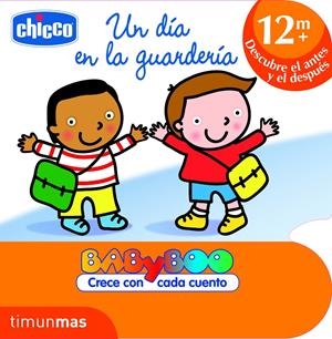 UN DIA EN LA GUARDERIA (+12 MESES) | 9788408103127 | CHICCO | Llibreria La Font de Mimir - Llibreria online Barcelona - Comprar llibres català i castellà
