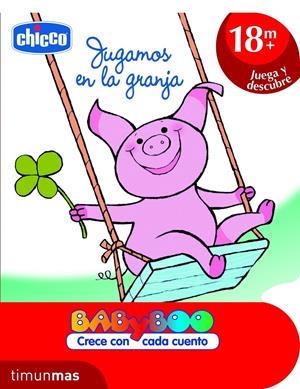 JUGAMOS EN LA GRANJA (+18 MESES) | 9788408103158 | CHICCO | Llibreria La Font de Mimir - Llibreria online Barcelona - Comprar llibres català i castellà
