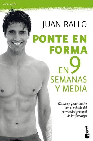 PONTE EN FORMA EN 9 SEMANAS Y MEDIA | 9788467036725 | JUAN RALLO | Llibreria La Font de Mimir - Llibreria online Barcelona - Comprar llibres català i castellà