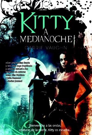 KITTY A MEDIANOCHE | 9788498007275 | VAUGHN,CARRIE | Llibreria La Font de Mimir - Llibreria online Barcelona - Comprar llibres català i castellà
