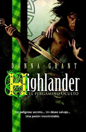 HIGHLANDER EL PERGAMINO OCULTO | 9788498007305 | GRANT,DONNA | Llibreria La Font de Mimir - Llibreria online Barcelona - Comprar llibres català i castellà