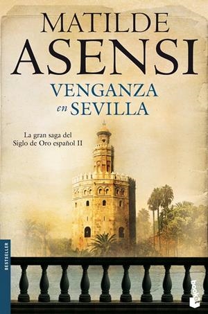 VENGANZA EN SEVILLA | 9788408100416 | MATILDE ASENSI | Llibreria La Font de Mimir - Llibreria online Barcelona - Comprar llibres català i castellà