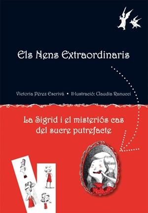 SIGRID I EL MISTERIÓS CAS DEL SUCRE PUTREFACTE | 9788479428570 | PÉREZ ESCRIVÁ, VICTORIA | Llibreria La Font de Mimir - Llibreria online Barcelona - Comprar llibres català i castellà
