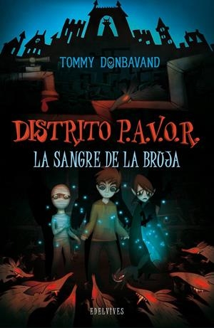 LA SANGRE DE LA BRUJA | 9788426381989 | TOMMY DONBAVAND | Llibreria La Font de Mimir - Llibreria online Barcelona - Comprar llibres català i castellà