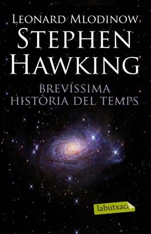 BREVISSIMA HISTORIA DEL TEMPS | 9788499303833 | HAWKING, STEPHEN | Llibreria La Font de Mimir - Llibreria online Barcelona - Comprar llibres català i castellà