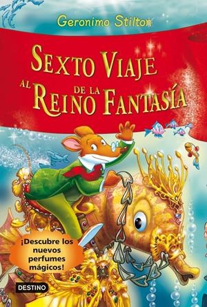 SEXTO VIAJE AL REINO DE LA FANTASIA | 9788408102229 | STILTON, GERONIMO | Llibreria La Font de Mimir - Llibreria online Barcelona - Comprar llibres català i castellà