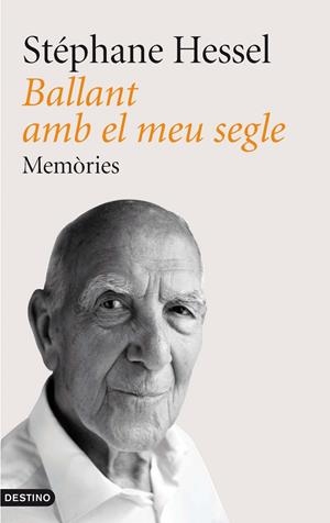 BALLANT AMB EL MEU SEGLE | 9788497102087 | STÉPHANE HESSEL | Llibreria La Font de Mimir - Llibreria online Barcelona - Comprar llibres català i castellà