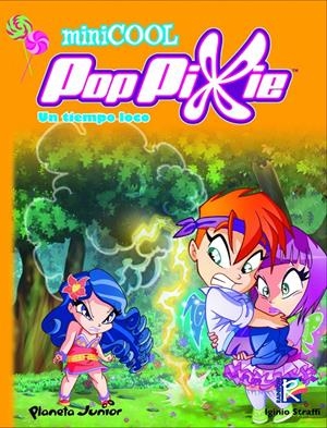 POPPIXIE. MINICOOL 3. UN TIEMPO LOCO | 9788408104445 | POP PIXIE | Llibreria La Font de Mimir - Llibreria online Barcelona - Comprar llibres català i castellà