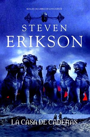 LA CASA DE LAS CADENAS | 9788498006735 | ERIKSON, STEVEN | Llibreria La Font de Mimir - Llibreria online Barcelona - Comprar llibres català i castellà