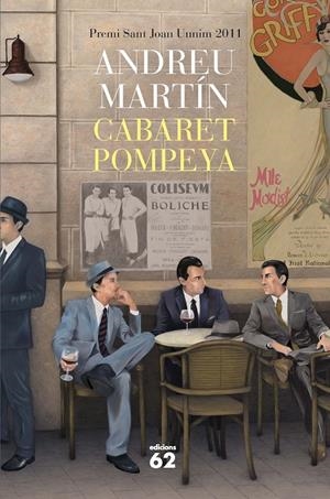 CABARET POMPEYA - PREMI SANT JOAN 2011 | 9788429768565 | ANDREU MARTÍN | Llibreria La Font de Mimir - Llibreria online Barcelona - Comprar llibres català i castellà