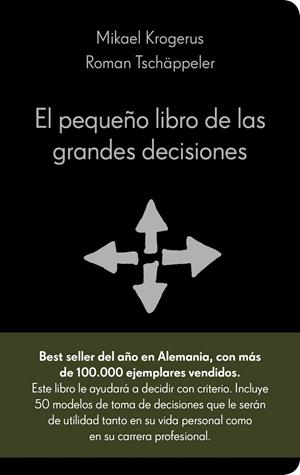 EL PEQUEÑO LIBRO DE LAS GRANDES DECISIONES | 9788415320036 | MIKAEL KROGERUS Y ROMAN TSCHÄPPELER | Llibreria La Font de Mimir - Llibreria online Barcelona - Comprar llibres català i castellà