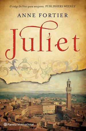 JULIET | 9788408100638 | ANNE FORTIER | Llibreria La Font de Mimir - Llibreria online Barcelona - Comprar llibres català i castellà