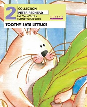 TOOTHY EATS LETTUCE | 9788481319491 | CÓRCOLES PASTOR, MARÍA VICENTA | Llibreria La Font de Mimir - Llibreria online Barcelona - Comprar llibres català i castellà