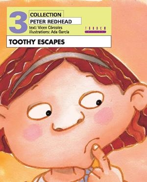 TOOTHY ESCAPES | 9788481319507 | CÓRCOLES PASTOR, MARÍA VICENTA | Llibreria La Font de Mimir - Llibreria online Barcelona - Comprar llibres català i castellà