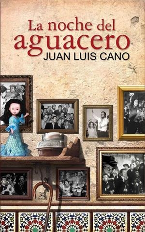 LA NOCHE DEL AGUACERO | 9788467036114 | CANO, JOSE LUIS | Llibreria La Font de Mimir - Llibreria online Barcelona - Comprar llibres català i castellà
