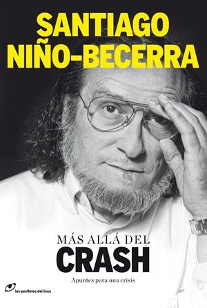 MÁS ALLÁ DEL CRASH | 9788415070153 | NIÑO-BECERRA, SANTIAGO | Llibreria La Font de Mimir - Llibreria online Barcelona - Comprar llibres català i castellà