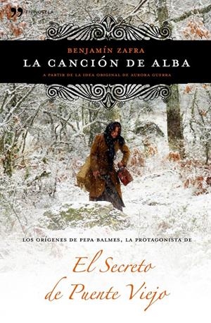 LA CANCIÓN DE ALBA | 9788499980522 | BENJAMÍN ZAFRA | Llibreria La Font de Mimir - Llibreria online Barcelona - Comprar llibres català i castellà