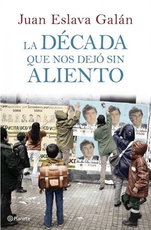 LA DECADA QUE NOS DEJO SIN ALIENTO | 9788408107149 | JUAN ESLAVA GALAN | Llibreria La Font de Mimir - Llibreria online Barcelona - Comprar llibres català i castellà