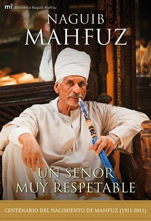 UN SEÑOR MUY RESPETABLE | 9788427038561 | N. MAHFUZ | Llibreria La Font de Mimir - Llibreria online Barcelona - Comprar llibres català i castellà