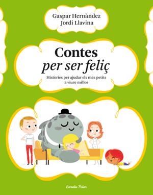 CONTES PER SER FELIÇ | 9788499323633 | GASPAR HERNÁNDEZ/VERÓNICA SÁNCHEZ | Llibreria La Font de Mimir - Llibreria online Barcelona - Comprar llibres català i castellà