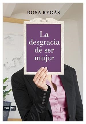 SER MUJER | 9788493904630 | REGAS, ROSA | Llibreria La Font de Mimir - Llibreria online Barcelona - Comprar llibres català i castellà