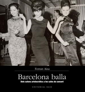 BARCELONA BALLA | 9788415267355 | AISA, FERRAN | Llibreria La Font de Mimir - Llibreria online Barcelona - Comprar llibres català i castellà