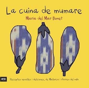 LA CUINA DE MUMARE | 9788415224266 | BONET, MARIA DEL MAR | Llibreria La Font de Mimir - Llibreria online Barcelona - Comprar llibres català i castellà