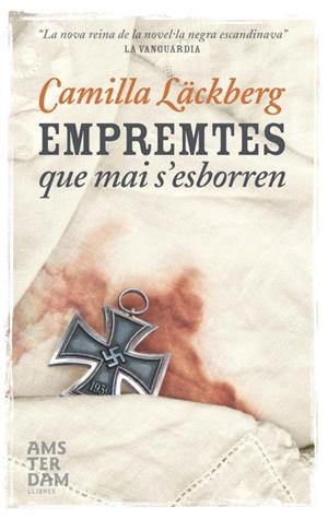 EMPREMTES QUE MAI S’ESBORREN | 9788492941483 | LACKBERG, CAMILLA | Llibreria La Font de Mimir - Llibreria online Barcelona - Comprar llibres català i castellà