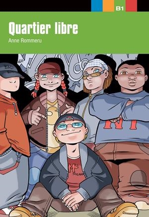 QUARTIER LIBRE - LECTURA | 9788484431718 | ROMMERU, ANNE | Llibreria La Font de Mimir - Llibreria online Barcelona - Comprar llibres català i castellà