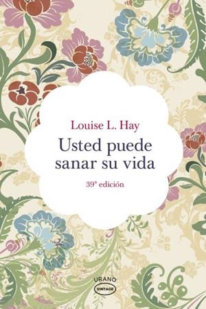 USTED PUEDE SANAR SU VIDA | 9788479537142 | HAY, LOUISE | Llibreria La Font de Mimir - Llibreria online Barcelona - Comprar llibres català i castellà