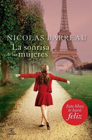 LA SONRISA DE LAS MUJERES | 9788467037135 | NICOLAS BARREAU | Llibreria La Font de Mimir - Llibreria online Barcelona - Comprar llibres català i castellà
