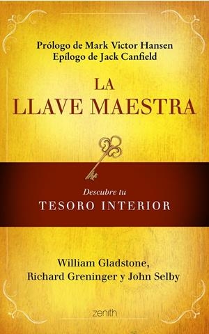 LA LLAVE MAESTRA | 9788408108504 | WILLIAM GLADSTONE/RICHARD GRENINGER/JOHN SELBY | Llibreria La Font de Mimir - Llibreria online Barcelona - Comprar llibres català i castellà