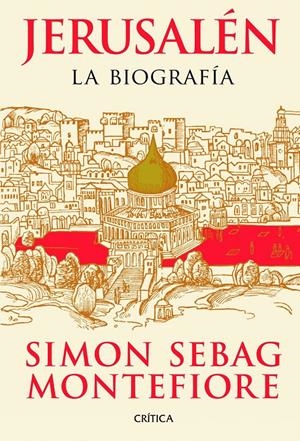 JERUSALEN | 9788498922332 | SEBAG MONTEFIORE, SIMON | Llibreria La Font de Mimir - Llibreria online Barcelona - Comprar llibres català i castellà