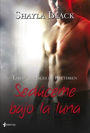 LOS INMORTALES DE BRETHREN. SEDÚCEME BAJO LA LUNA | 9788408108481 | SHAYLA BLACK | Llibreria La Font de Mimir - Llibreria online Barcelona - Comprar llibres català i castellà