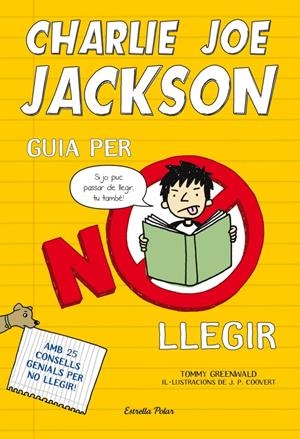 GUIA PER NO LLEGIR D'EN CHARLIE JOE JACKSON | 9788499327730 | TOMMY GREENWALD | Llibreria La Font de Mimir - Llibreria online Barcelona - Comprar llibres català i castellà