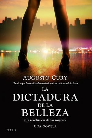 LA DICTADURA DE LA BELLEZA Y LA REVOLUCIÓN DE LAS MUJERES | 9788408109877 | AUGUSTO CURY | Llibreria La Font de Mimir - Llibreria online Barcelona - Comprar llibres català i castellà