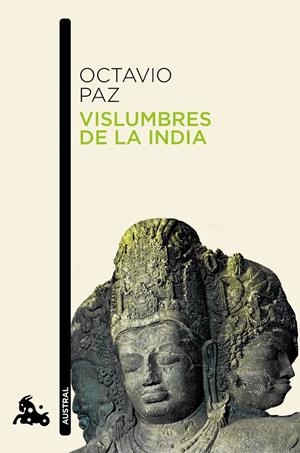 VISLUMBRES DE LA INDIA | 9788432248467 | OCTAVIO PAZ | Llibreria La Font de Mimir - Llibreria online Barcelona - Comprar llibres català i castellà