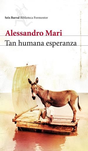 TAN HUMANA ESPERANZA | 9788432214134 | ALESSANDRO MARI | Llibreria La Font de Mimir - Llibreria online Barcelona - Comprar llibres català i castellà