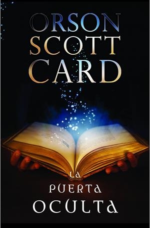 LA PUERTA OCULTA | 9788445000014 | ORSON SCOTT CARD | Llibreria La Font de Mimir - Llibreria online Barcelona - Comprar llibres català i castellà