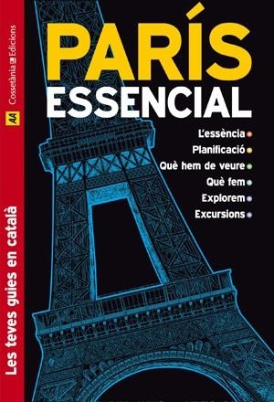 PARÍS ESSENCIAL -CAT- | 9788497915977 | Llibreria La Font de Mimir - Llibreria online Barcelona - Comprar llibres català i castellà