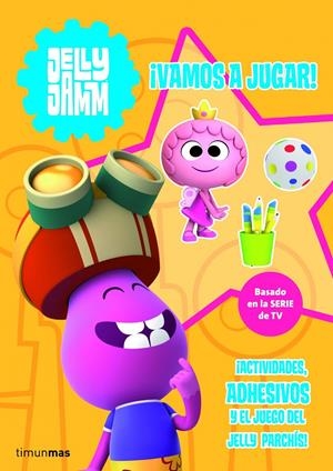 JELLY JAMM. ¡VAMOS A JUGAR! | 9788408110293 | VODKA CAPITAL, S. L. | Llibreria La Font de Mimir - Llibreria online Barcelona - Comprar llibres català i castellà
